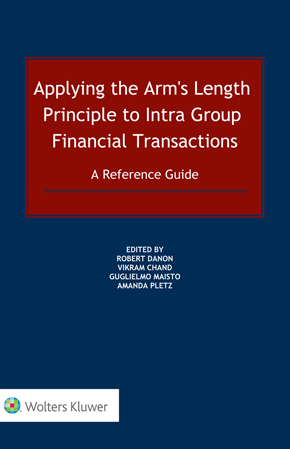Applying the Arm’s Length Principle to Intra Group Financial Transactions: A Reference Guide